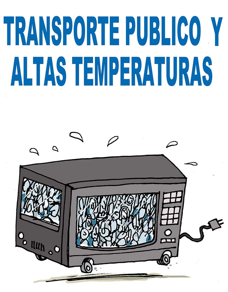 Transporte y altas temperaturas.