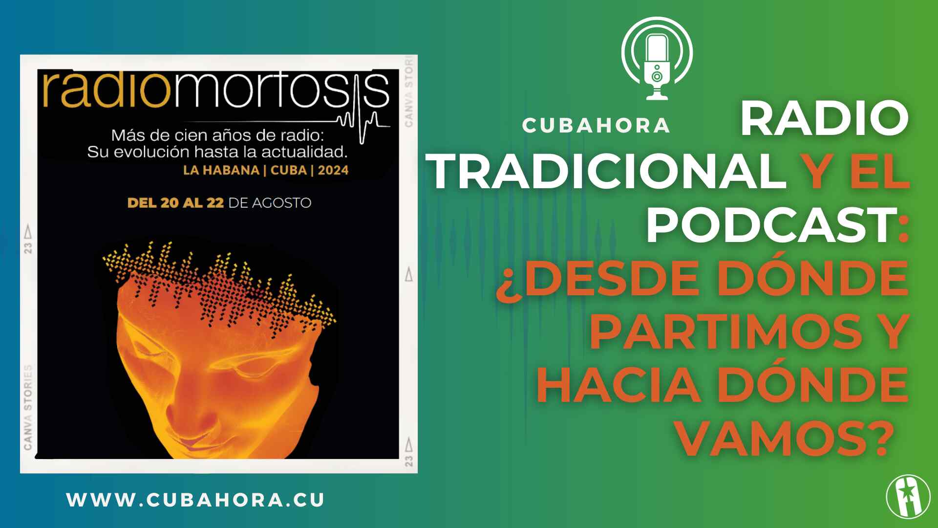 Rado y Podcast en RadioMorfosis 2024